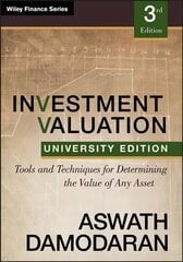 Investment Valuation: Tools and Techniques for Determining the Value of any Asset, University Edition 3rd Edition cena un informācija | Ekonomikas grāmatas | 220.lv