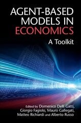 Agent-Based Models in Economics: A Toolkit cena un informācija | Ekonomikas grāmatas | 220.lv