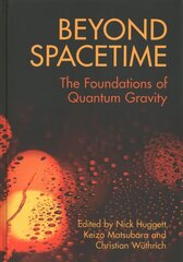 Beyond Spacetime: The Foundations of Quantum Gravity cena un informācija | Ekonomikas grāmatas | 220.lv