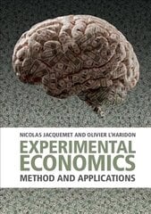Experimental Economics: Method and Applications cena un informācija | Ekonomikas grāmatas | 220.lv