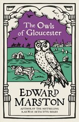 Owls of Gloucester: A gripping medieval mystery from the bestselling author цена и информация | Фантастика, фэнтези | 220.lv