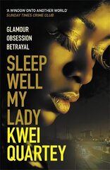 Sleep Well, My Lady: The unputdownable Ghanaian crime novel cena un informācija | Fantāzija, fantastikas grāmatas | 220.lv