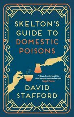 Skelton's Guide to Domestic Poisons цена и информация | Фантастика, фэнтези | 220.lv