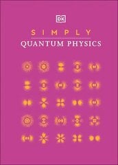 Simply Quantum Physics цена и информация | Книги по экономике | 220.lv