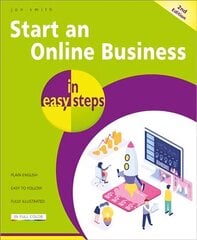 Start an Online Business in easy steps 2nd ed. cena un informācija | Ekonomikas grāmatas | 220.lv