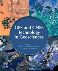 GPS and GNSS Technology in Geosciences cena un informācija | Ekonomikas grāmatas | 220.lv