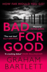 Bad for Good: The top ten bestseller cena un informācija | Fantāzija, fantastikas grāmatas | 220.lv