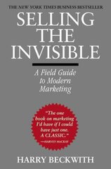 Selling The Invisible: A Field Guide to Modern Marketing cena un informācija | Ekonomikas grāmatas | 220.lv