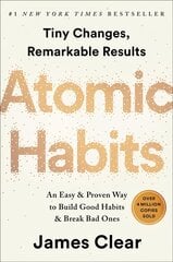 Atomic Habits: An Easy & Proven Way to Build Good Habits & Break Bad Ones cena un informācija | Ekonomikas grāmatas | 220.lv