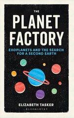 Planet Factory: Exoplanets and the Search for a Second Earth cena un informācija | Ekonomikas grāmatas | 220.lv