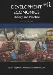 Development Economics: Theory and Practice 2nd edition cena un informācija | Ekonomikas grāmatas | 220.lv