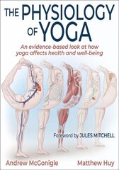 Physiology of Yoga cena un informācija | Ekonomikas grāmatas | 220.lv