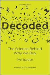 Decoded 2e - The Science Behind Why We Buy: The Science Behind Why We Buy 2nd Edition cena un informācija | Ekonomikas grāmatas | 220.lv