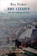 Citizen: and the making of 'City' цена и информация | Поэзия | 220.lv