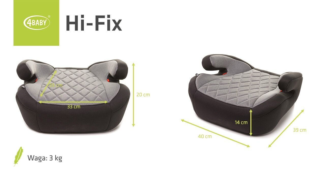 Mašīnas sēdeklis 4Baby Hi-Fix, 22-36 kg, black cena un informācija | Autokrēsliņi | 220.lv