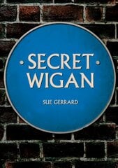 Secret Wigan cena un informācija | Grāmatas par veselīgu dzīvesveidu un uzturu | 220.lv