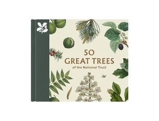 50 Great Trees of the National Trust цена и информация | Книги о питании и здоровом образе жизни | 220.lv