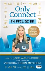 Only Connect: The Official Quiz Book cena un informācija | Grāmatas par veselīgu dzīvesveidu un uzturu | 220.lv