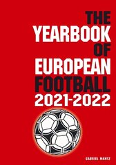 Yearbook of European Football 2021-2022 цена и информация | Книги о питании и здоровом образе жизни | 220.lv
