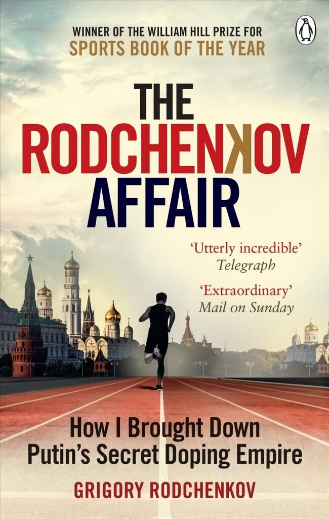 Rodchenkov Affair: How I Brought Down Russia's Secret Doping Empire - Winner of the William Hill Sports Book of the Year 2020 цена и информация | Grāmatas par veselīgu dzīvesveidu un uzturu | 220.lv