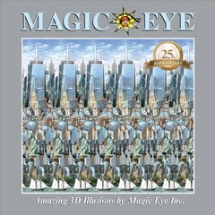 Magic Eye 25th Anniversary Book cena un informācija | Grāmatas pusaudžiem un jauniešiem | 220.lv