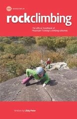 Rock Climbing: Essential Skills and Techniques 3rd edition цена и информация | Книги о питании и здоровом образе жизни | 220.lv