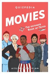 Movies Quizpedia: The ultimate book of trivia cena un informācija | Izglītojošas grāmatas | 220.lv