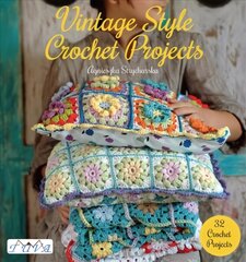 Vintage Style Crochet Projects - 32 Crochet Projec ts: 32 Crochet Projects cena un informācija | Mākslas grāmatas | 220.lv