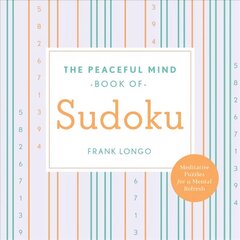 Peaceful Mind Book of Sudoku cena un informācija | Grāmatas par veselīgu dzīvesveidu un uzturu | 220.lv