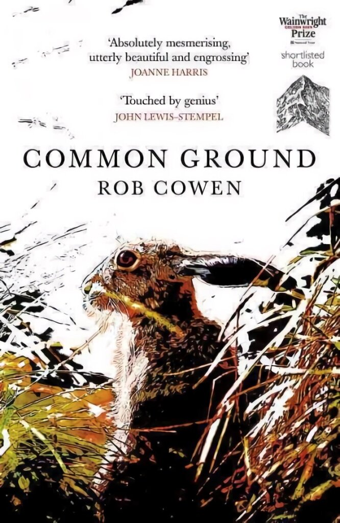 Common Ground: One of Britain's Favourite Nature Books as featured on BBC's Winterwatch cena un informācija | Grāmatas par veselīgu dzīvesveidu un uzturu | 220.lv