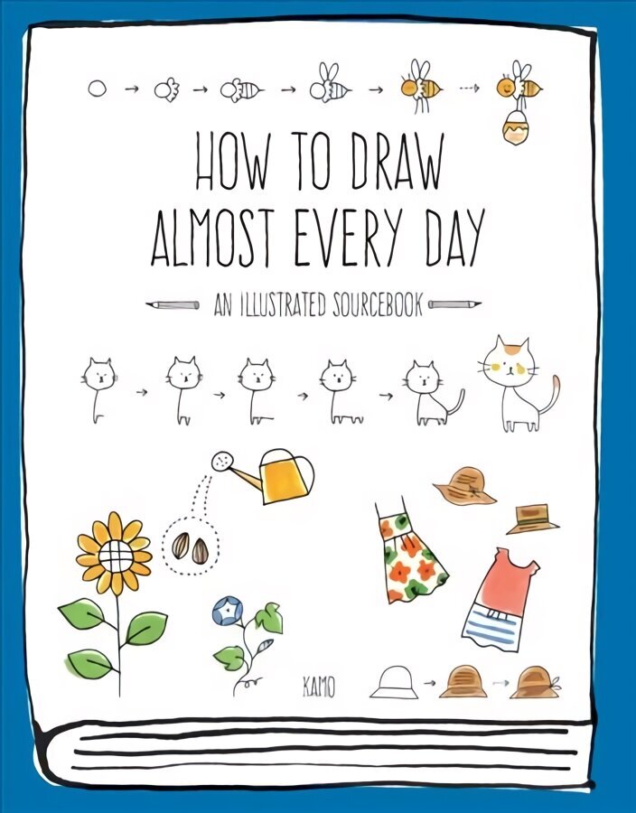 How to Draw Almost Every Day: An Illustrated Sourcebook cena un informācija | Grāmatas par veselīgu dzīvesveidu un uzturu | 220.lv