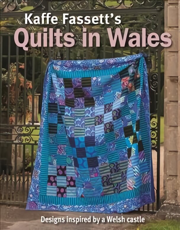 Kaffe Fassett Quilts In Wales cena un informācija | Grāmatas par veselīgu dzīvesveidu un uzturu | 220.lv