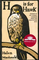 H is for Hawk: A BBC2 Between the Covers pick cena un informācija | Grāmatas par veselīgu dzīvesveidu un uzturu | 220.lv