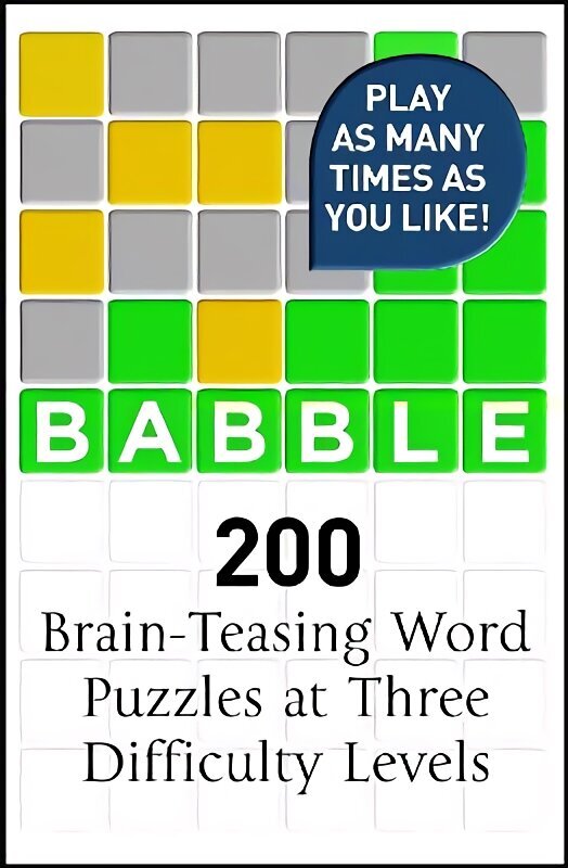 Babble: 200 Puzzles Inspired by Wordle цена и информация | Grāmatas par veselīgu dzīvesveidu un uzturu | 220.lv