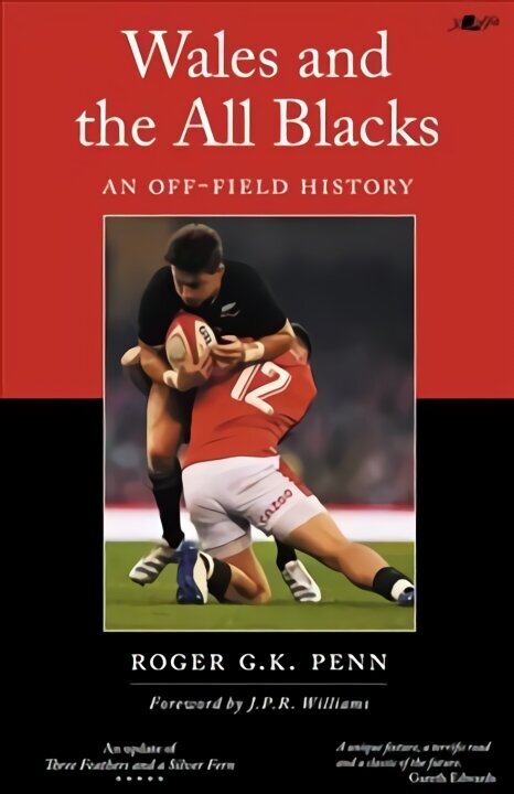 Wales and the All Blacks - An Off-Field History: An off-field history cena un informācija | Grāmatas par veselīgu dzīvesveidu un uzturu | 220.lv
