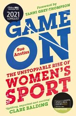 Game On: Shortlisted for the Sunday Times Sports Book of the Year & Longlisted for the William Hill Sports Book of the Year цена и информация | Книги о питании и здоровом образе жизни | 220.lv
