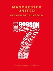 Manchester United Magnificent Number 7s цена и информация | Книги о питании и здоровом образе жизни | 220.lv