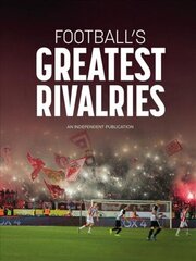 Football's Greatest Rivalries цена и информация | Книги о питании и здоровом образе жизни | 220.lv