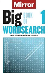 Mirror: Big Book of Wordsearch 1: 300 themed wordsearches from your favourite newspaper цена и информация | Книги о питании и здоровом образе жизни | 220.lv