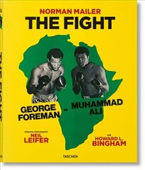 Norman Mailer. Neil Leifer. Howard L. Bingham. The Fight cena un informācija | Grāmatas par veselīgu dzīvesveidu un uzturu | 220.lv