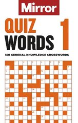 Mirror: Quizwords 1: 150 general knowledge crosswords from the pages of your favourite newspaper cena un informācija | Grāmatas par veselīgu dzīvesveidu un uzturu | 220.lv