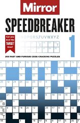 Mirror: Speedbreaker 1: 200 fast and furious code-cracking puzzles from the pages of your favourite newspaper cena un informācija | Grāmatas par veselīgu dzīvesveidu un uzturu | 220.lv