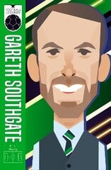 Gareth Southgate (Football Legends #7) cena un informācija | Grāmatas par veselīgu dzīvesveidu un uzturu | 220.lv