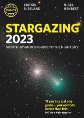 Philip's Stargazing 2023 Month-by-Month Guide to the Night Sky Britain & Ireland cena un informācija | Izglītojošas grāmatas | 220.lv