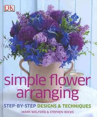 Simple Flower Arranging cena un informācija | Mākslas grāmatas | 220.lv