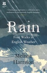 Rain: Four Walks in English Weather Main цена и информация | Книги о питании и здоровом образе жизни | 220.lv