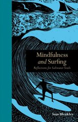 Mindfulness and Surfing: Reflections for Saltwater Souls cena un informācija | Grāmatas par veselīgu dzīvesveidu un uzturu | 220.lv