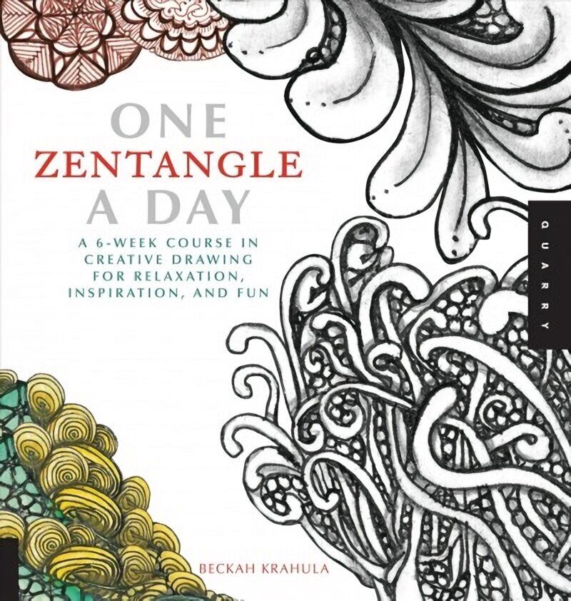 One Zentangle A Day: A 6-Week Course in Creative Drawing for Relaxation, Inspiration, and Fun цена и информация | Mākslas grāmatas | 220.lv