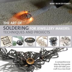 Art of Soldering for Jewellery Makers: Techniques and Projects cena un informācija | Mākslas grāmatas | 220.lv