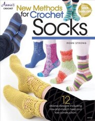 New Methods for Crochet Socks: 12 Diverse Designs cena un informācija | Mākslas grāmatas | 220.lv